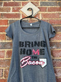 Macon Bacon Bring Home the Bacon t-shirt Women's